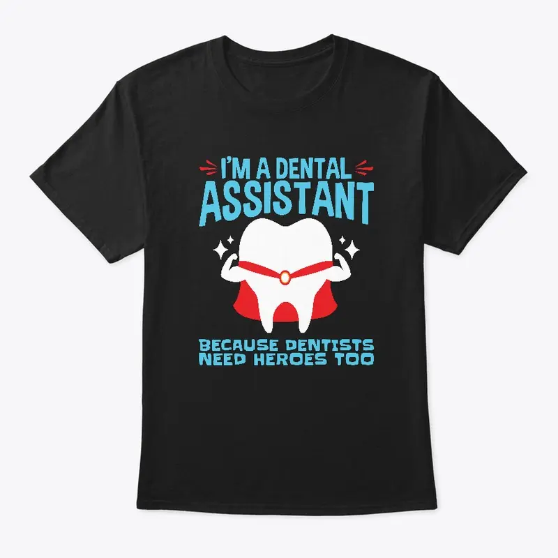 Dentist T-shirt